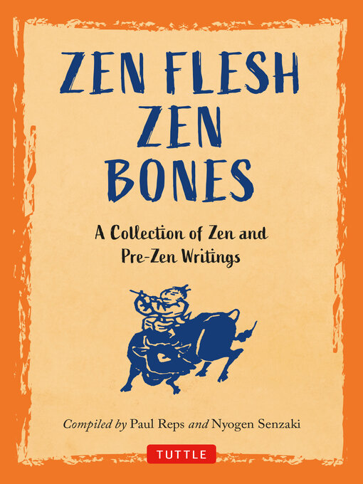 Title details for Zen Flesh, Zen Bones by Paul Reps - Available